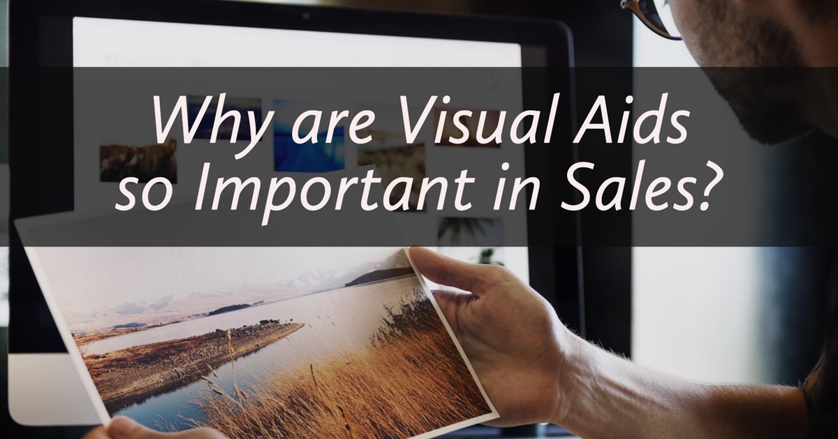 Why are Visual Aids so Important is Sales? Xomly